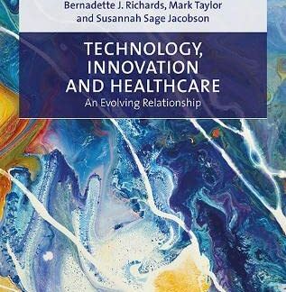 Technology, innovation and healthcare. An Evolving Relationship * Libro en LIQUIDACIÓN OUTLET