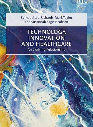 Technology, innovation and healthcare. An Evolving Relationship * Libro en LIQUIDACIÓN OUTLET
