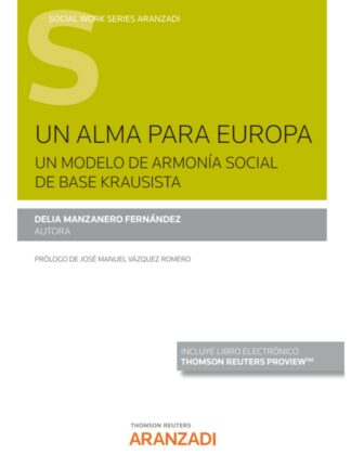 Un alma para Europa. Un modelo de armonía social de base krausista