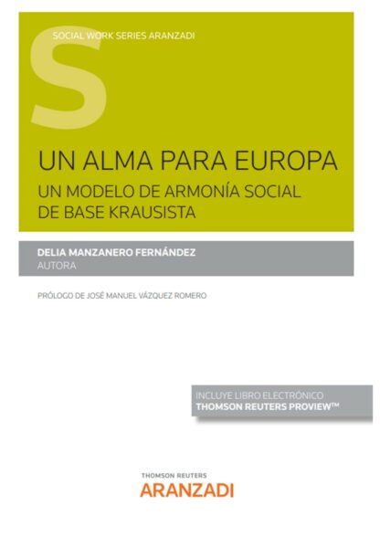 Un alma para Europa. Un modelo de armonía social de base krausista
