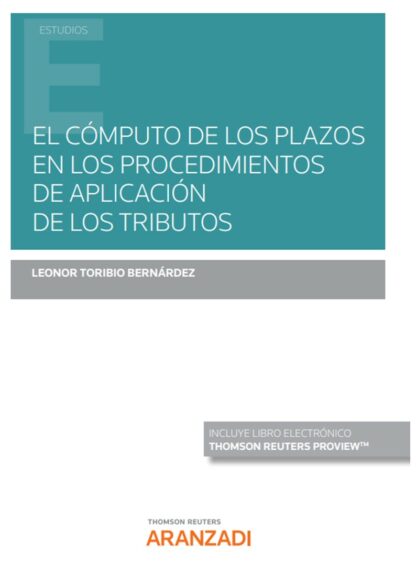 El cómputo de los plazos en los procedimientos de aplicación de los tributos