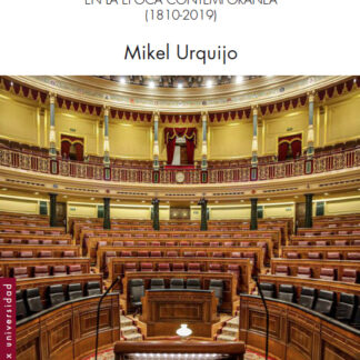 El elegido de los elegidos. La Presidencia del Parlamento español en la época contemporánea 1810-2019