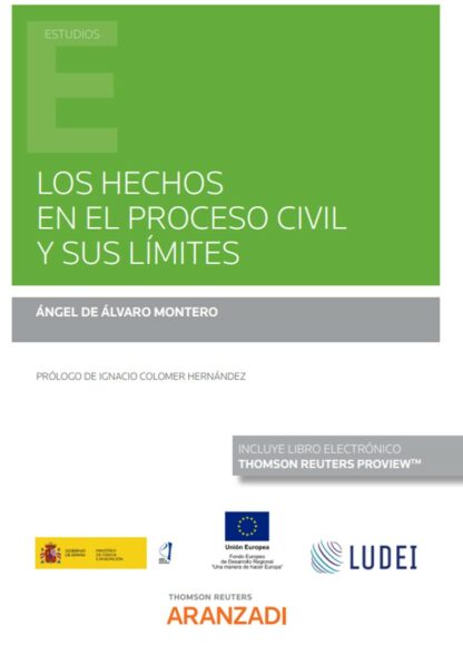 Los hechos en el proceso civil y sus límites