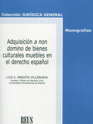 Adquisición a non domino de bienes culturales muebles en el derecho español