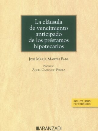 Cláusula de vencimiento anticipado de los préstamos hipotecarios