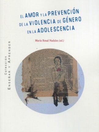 El amor y la prevención de la violencia de género en la adolescencia