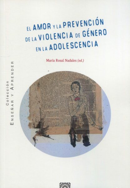 El amor y la prevención de la violencia de género en la adolescencia