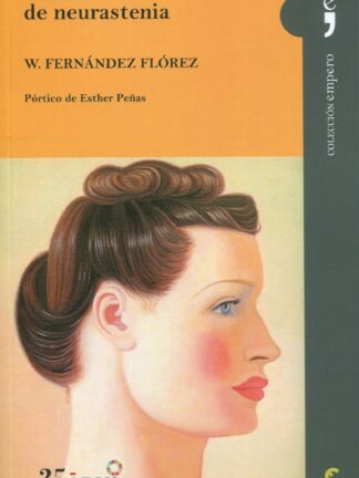 Visiones de neurastenia