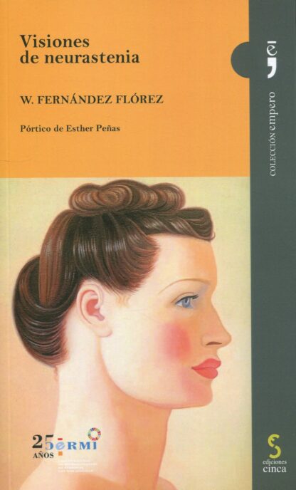 Visiones de neurastenia