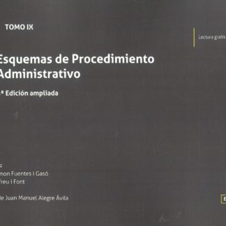 Esquemas de procedimiento administrativo. Tomo IX