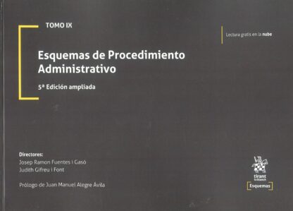 Esquemas de procedimiento administrativo. Tomo IX