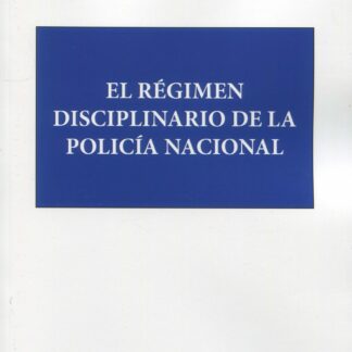 Régimen disciplinario de la Policía Nacional