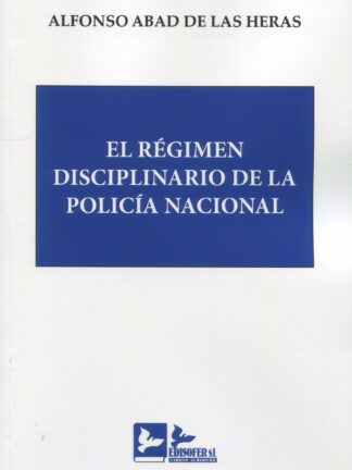 Régimen disciplinario de la Policía Nacional
