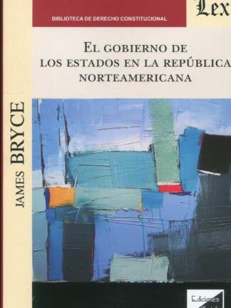 El gobierno de los Estados en la República Norteamericana