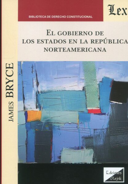 El gobierno de los Estados en la República Norteamericana