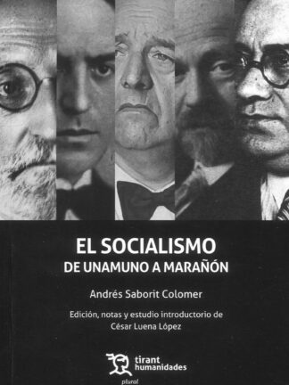 Socialismo de Unamuno a Marañón