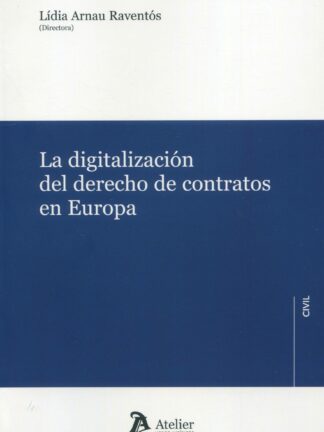 La digitalización del derecho de contratos en Europa