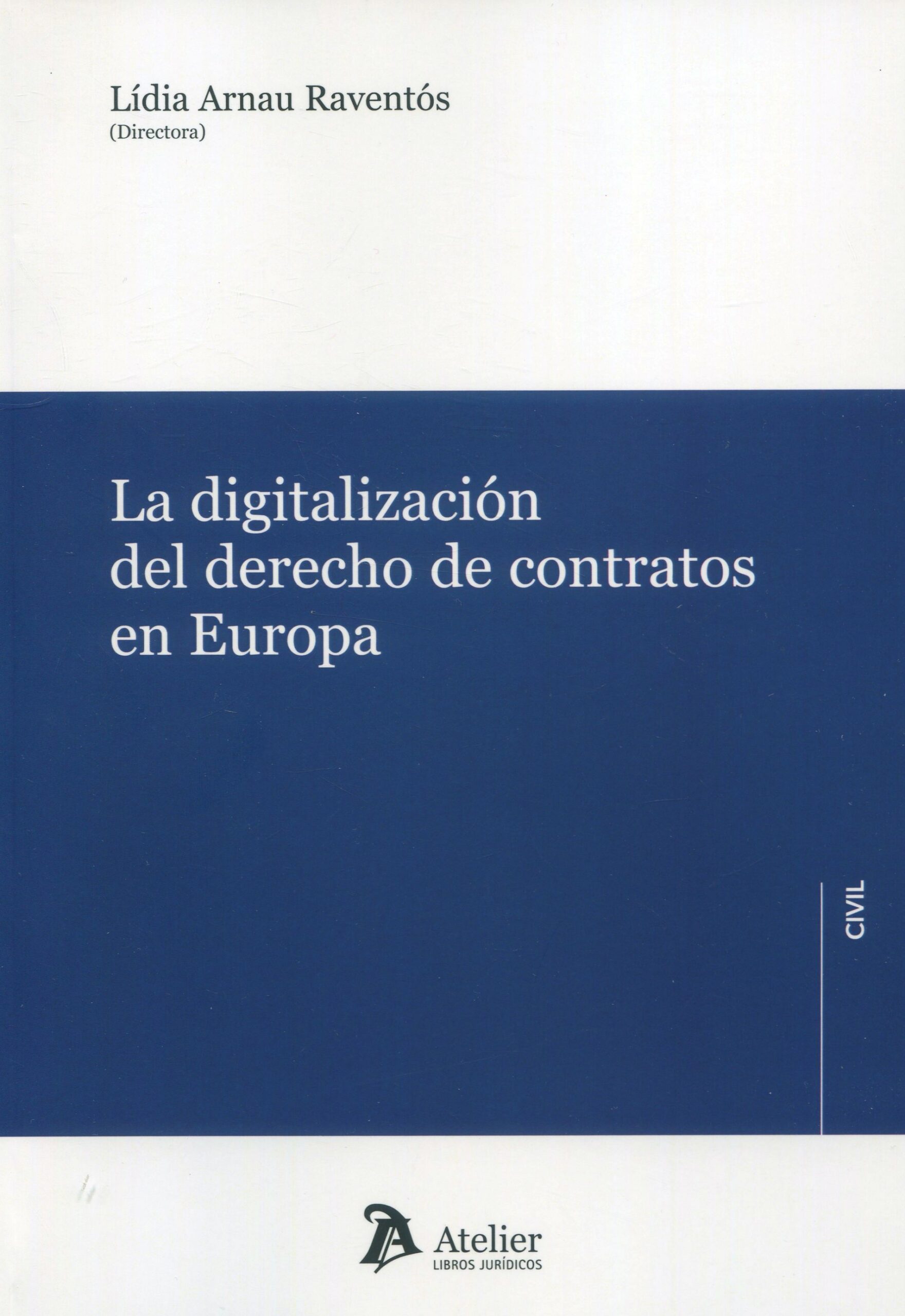 Digitalización del derecho de contratos en Europa 9788418780776