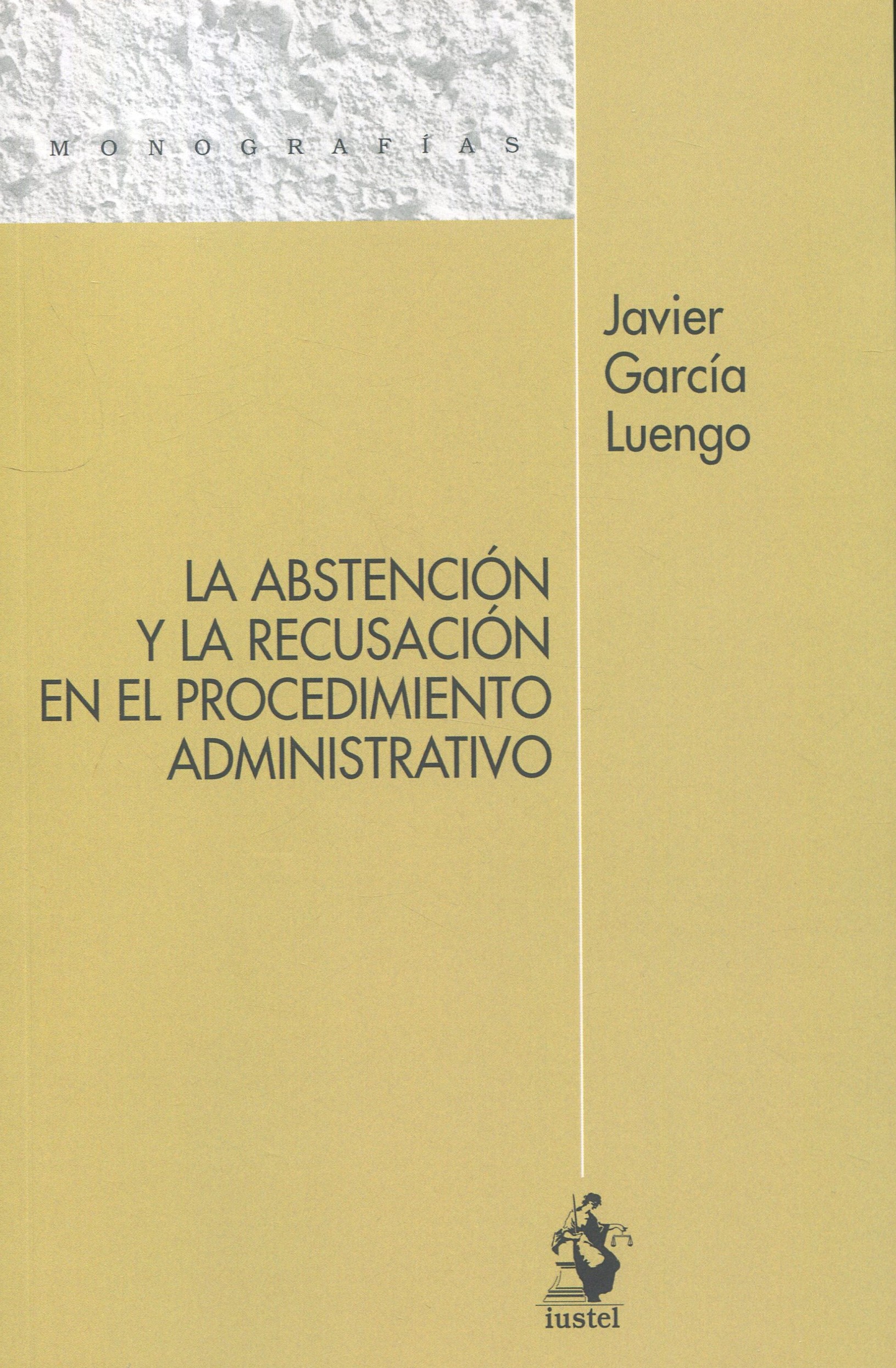 Abstención y recusación en procedimiento administrativo 9788498904451