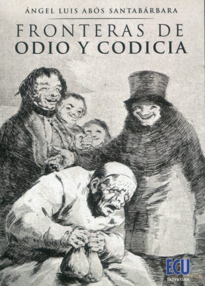 Fronteras de odio y codicia