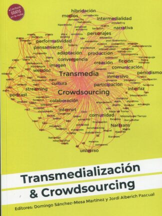 Transmedialización & Crowdsourcing