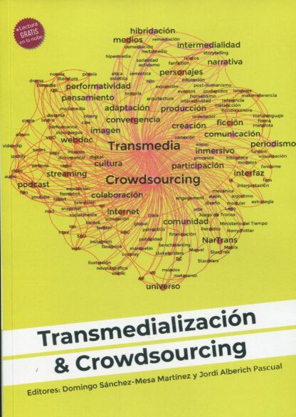 Transmedialización & Crowdsourcing