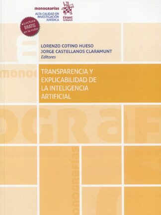 Transparencia y explicabilidad de la inteligencia artificial