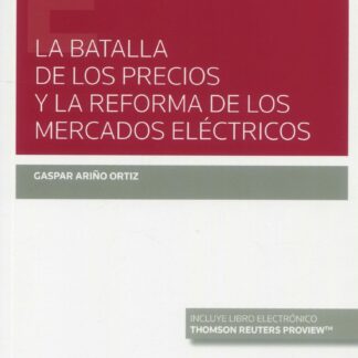Batalla de los precios y la reforma de los mercados eléctricos
