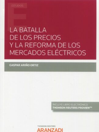 Batalla de los precios y la reforma de los mercados eléctricos