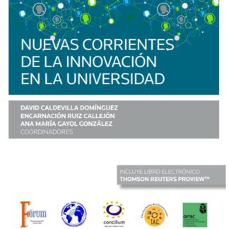 Nuevas corrientes de la innovación en la universidad. (Congreso forum núm. 23)