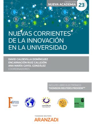 Nuevas corrientes de la innovación en la universidad. (Congreso forum núm. 23)