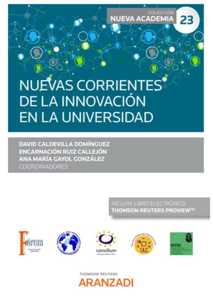 Nuevas corrientes de la innovación en la universidad. (Congreso forum núm. 23)