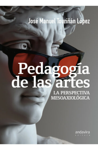 Pedagogía de las artes. La perspectiva mesoaxiológica