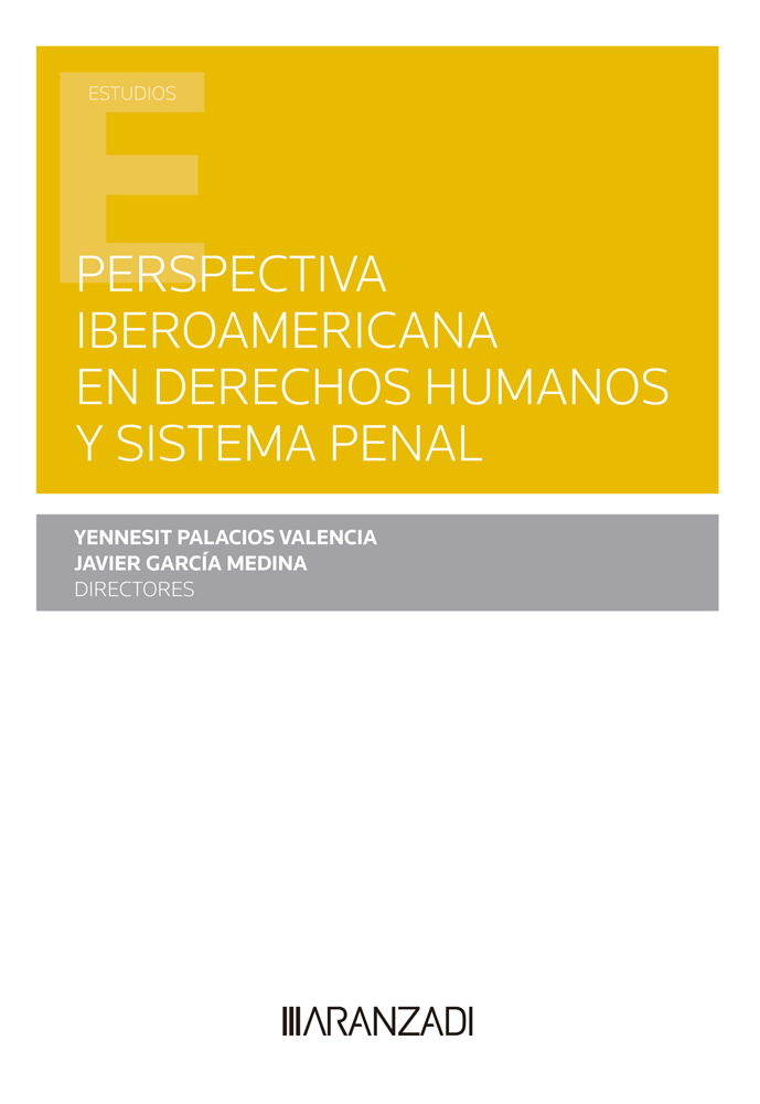 Perspectiva iberoamericana derechos humanos y sistema penal