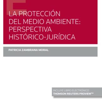 Protección del medio ambiente: perspectiva histórico-jurídica