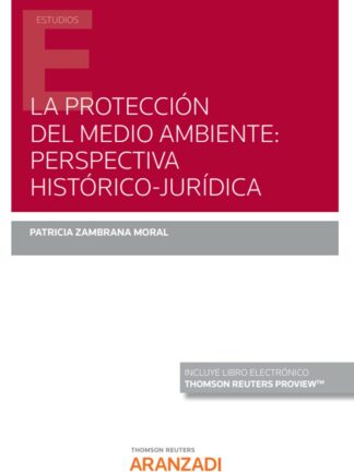 Protección del medio ambiente: perspectiva histórico-jurídica