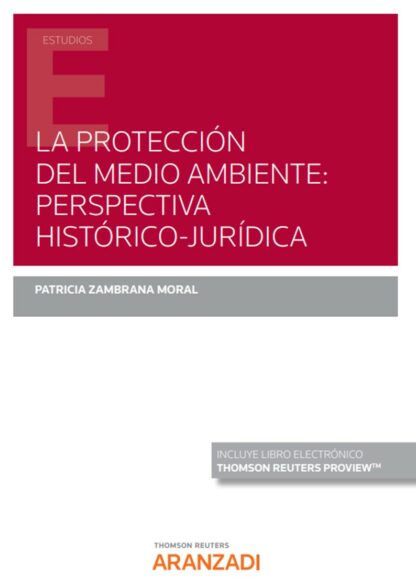 Protección del medio ambiente: perspectiva histórico-jurídica