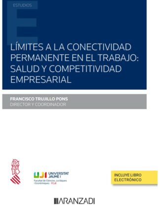 Límites a la conectividad permanente en el trabajo: salud y competitividad en el trabajo