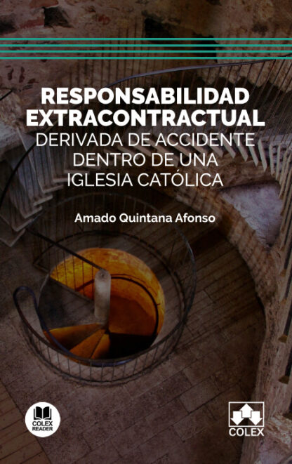 Responsabilidad extracontractual. Derivada de accidente dentro de una iglesia católica