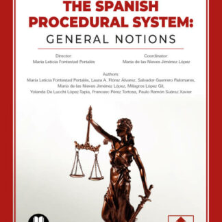 The spanish procedural sistem: General notions