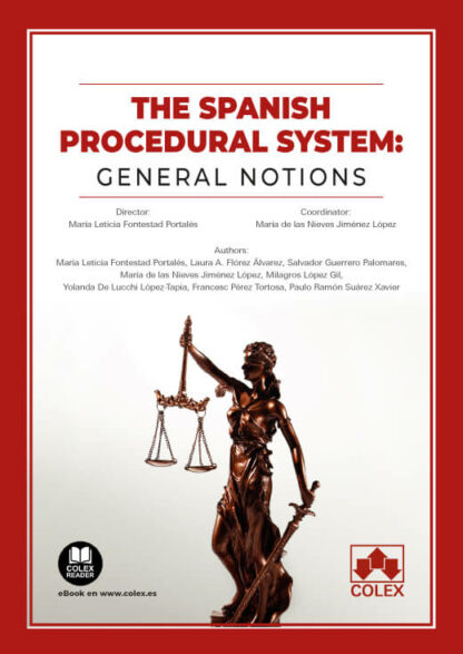 The spanish procedural sistem: General notions