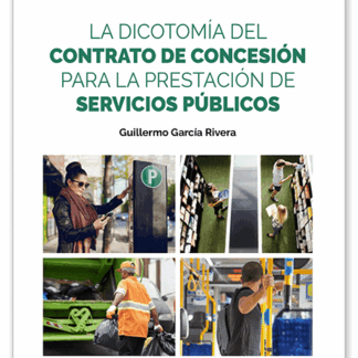Dicotomía del contrato de concesión para la prestación de servicios públicos