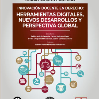Innovación docente en Derecho: herramientas digitales, nuevos desarrollos y perspectiva global