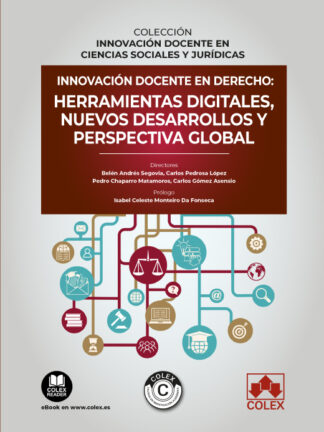 Innovación docente en Derecho: herramientas digitales, nuevos desarrollos y perspectiva global