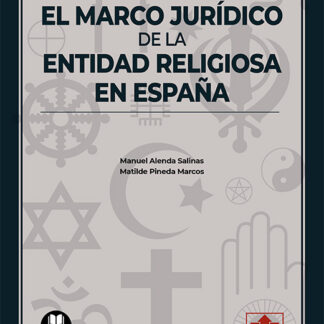Marco jurídico de la entidad religiosa en España