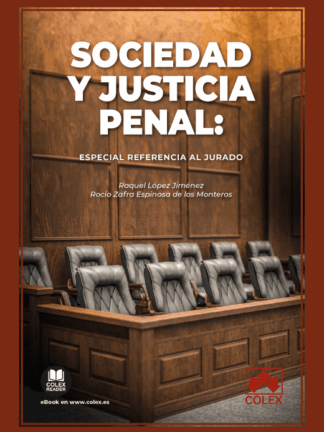 Sociedad y justicia penal. Especial referencia al jurado