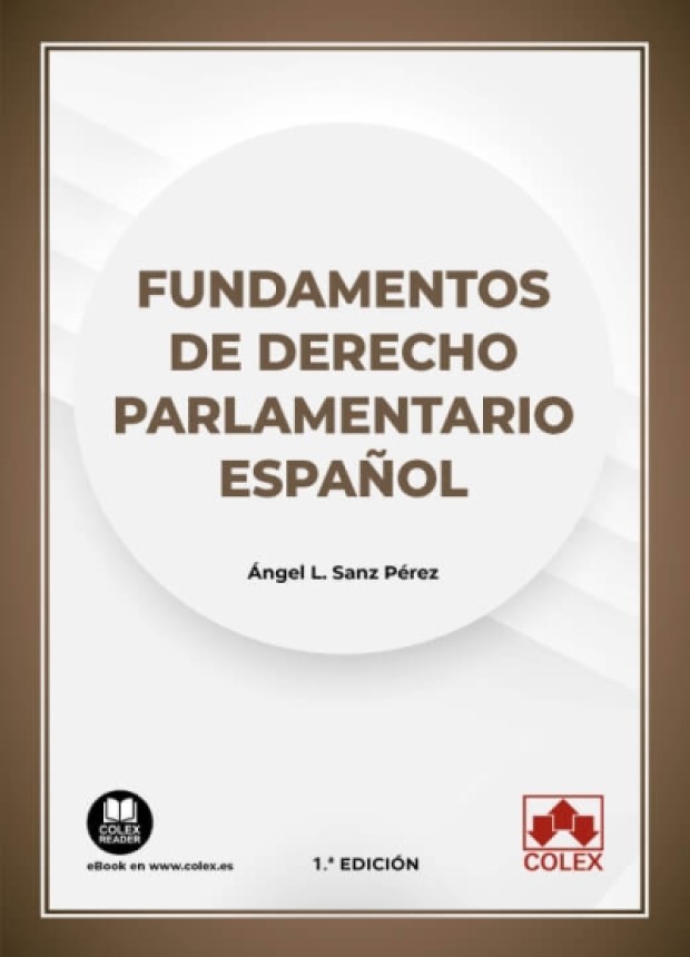 Fundamentos de derecho parlamentario español 9788413595382