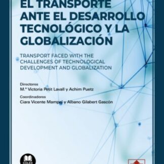 El transporte ante el desarrollo tecnológico y la globalización