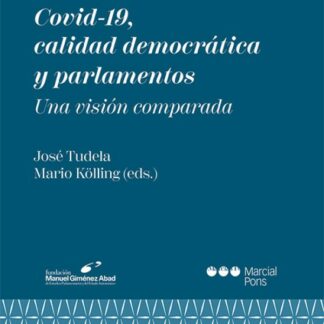 Covid-19, calidad democrática y parlamentos