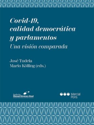 Covid-19, calidad democrática y parlamentos